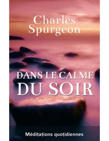 DANS LE CALME DU SOIR