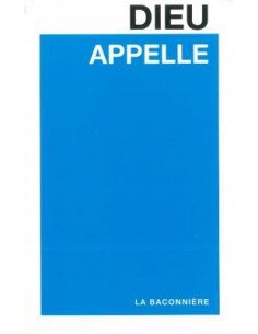 DIEU APPELLE