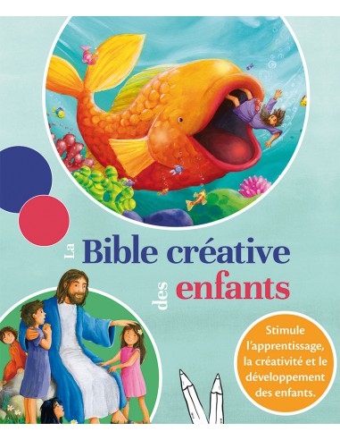 BIBLE CREATIVE DES ENFANTS, LA