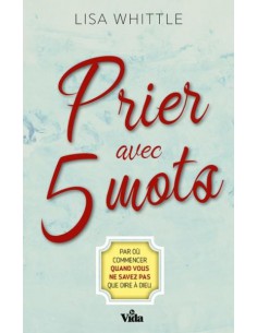 PRIER AVEC 5 MOTS