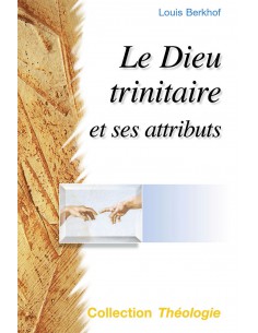DIEU TRINITAIRE ET SES...
