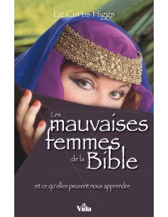 MAUVAISES FEMMES DE LA...