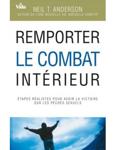 REMPORTER LE COMBAT INTERIEUR