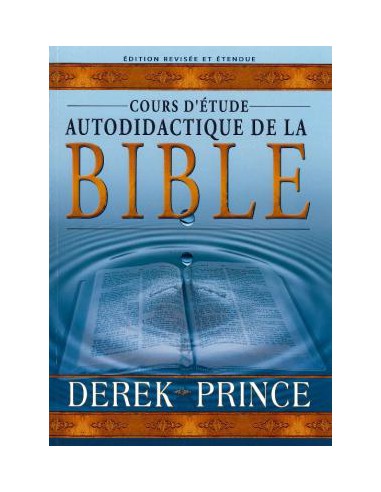 COURS D'ETUDE AUTODIDACTIQUE DE LA BIBLE