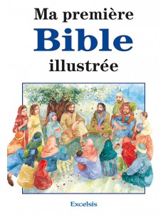 MA PREMIERE BIBLE ILLUSTREE