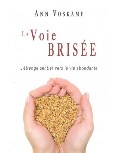 VOIE BRISEE, LA