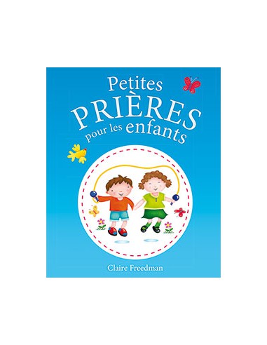 PETITES PRIERES POUR LES ENFANTS