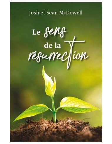 SENS DE LA RESURRECTION, LE
