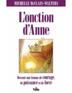 ONCTION D' ANNE, L' - LA...