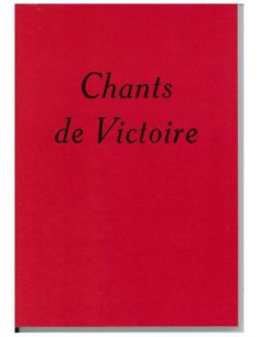 CHANTS DE VICTOIRE - PAROLES