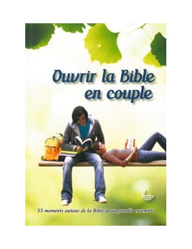 OUVRIR LA BIBLE EN COUPLE