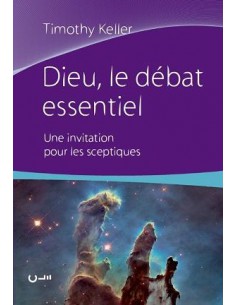 DIEU, LE DEBAT ESSENTIEL