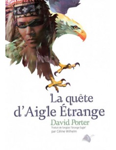 QUETE D'AIGLE ETRANGE, LA