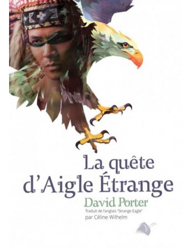 QUETE D'AIGLE ETRANGE, LA