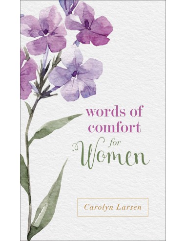 WORDS OF COMFORT FOR WOMEN