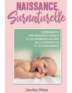 NAISSANCE SURNATURELLE