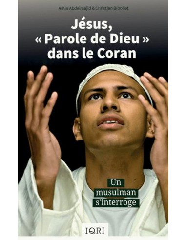 JESUS PAROLE DE DIEU DANS LE CORAN