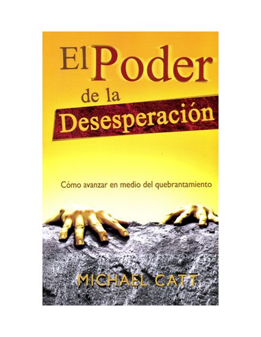 PODER DE LA DESEPERACION, EL