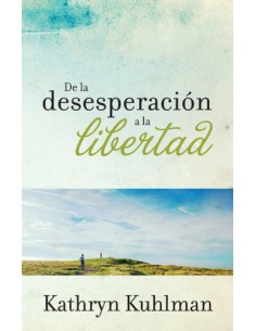 DE LA DESESPERACION A LA...