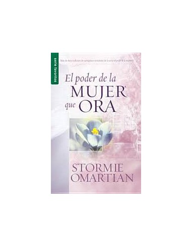 PODER DE LA MUJER QUE ORA, EL