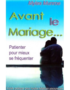 AVANT LE MARIAGE ...