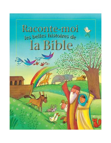 RACONTE-MOI LES BELLES HISTOIRES DE LA B