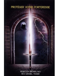 PROTEGER VOTRE FORTERESSE