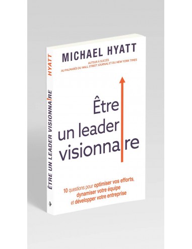 ETRE UN LEADER VISIONNAIRE