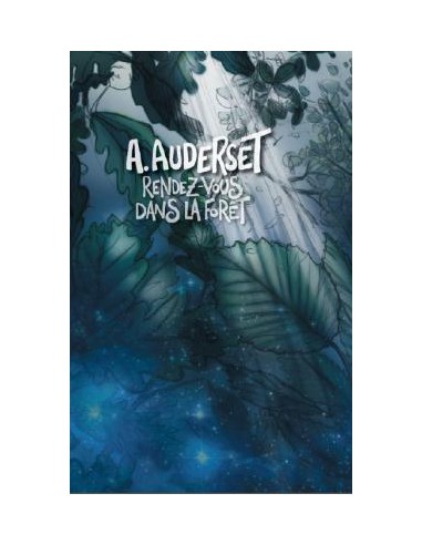 1 - RENDEZ-VOUS DANS LA FORET