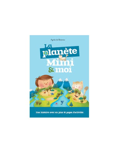 PLANETE MIMI ET MOI, LA