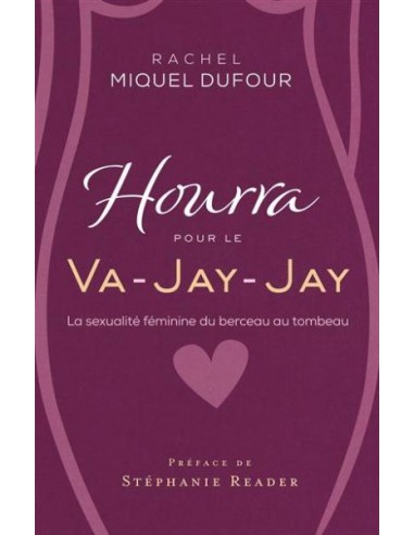 HOURRA POUR LE VA-JAY-JAY