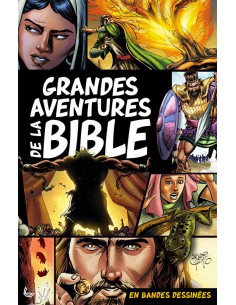 GRANDES AVENTURES DE LA BIBLE