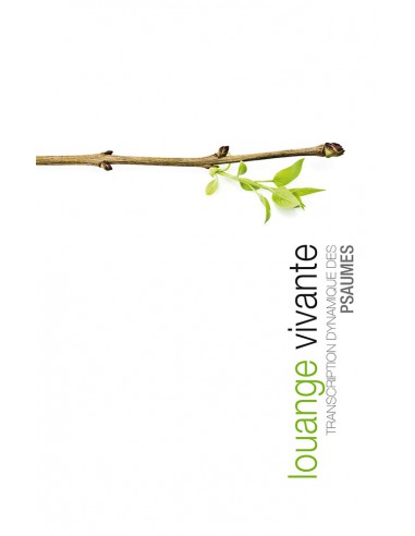 LOUANGE VIVANTE - PSAUMES
