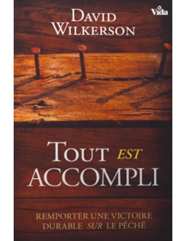 TOUT EST ACCOMPLI