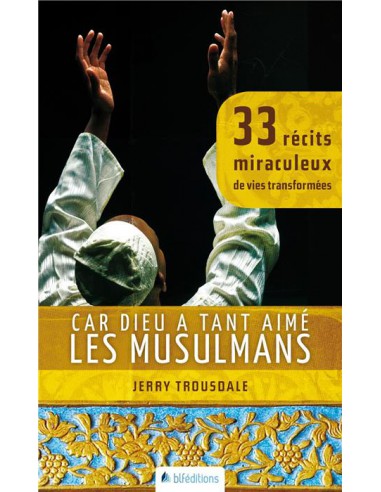 CAR DIEU A TANT AIME LES MUSULMANS