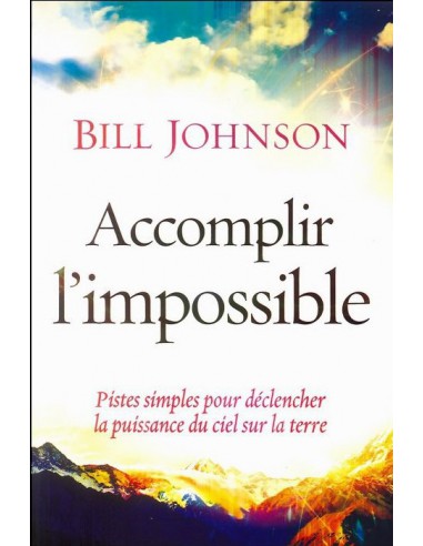 ACCOMPLIR L'IMPOSSIBLE - PISTES SIMPLES