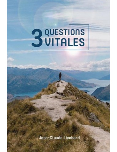 3 QUESTIONS VITALES