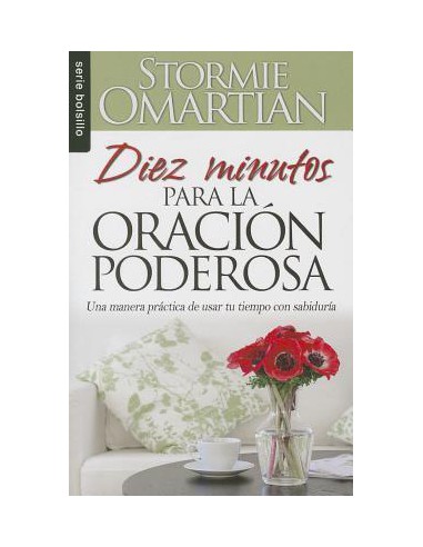DIEZ MINUTOS PARA LA ORACION PODEROSA