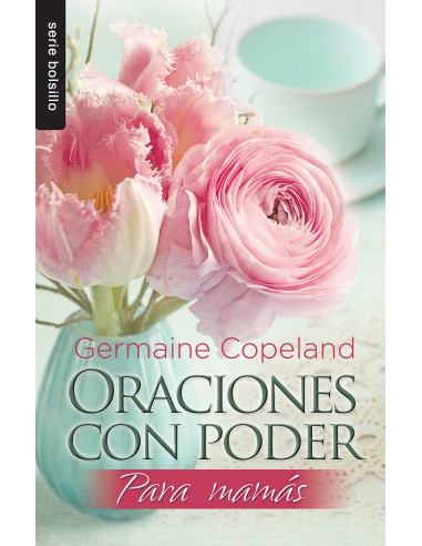 ORACIONES CON PODER PARA MAMAS