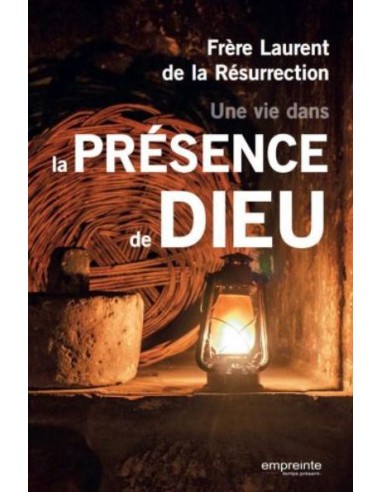VIE DANS LA PRESENCE DE DIEU, UNE