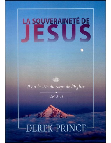 SOUVERAINETE DE JESUS, LA