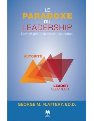 PARADOXE DU LEADERSHIP, LE