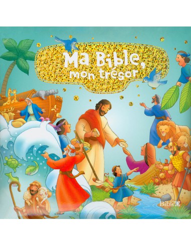 MA BIBLE MON TRESOR