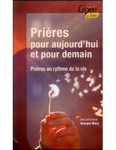 PRIERES POUR AUJOURD'HUI ET...