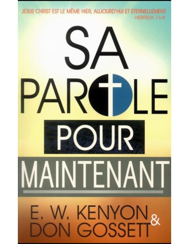 SA PAROLE POUR MAINTENANT