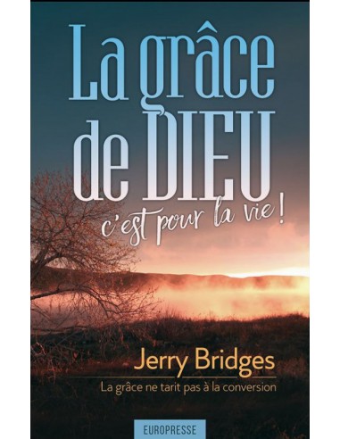 GRACE DE DIEU C'EST POUR LA VIE, LA