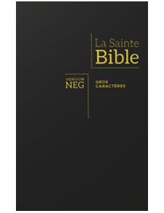 NEG - BIBLE GROS CARACTERES...