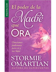 EL PODER DE LA MADRE QUE ORA