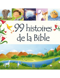 99 HISTOIRES DE LA BIBLE