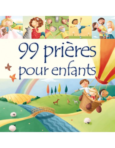 99 PRIERES POUR ENFANTS